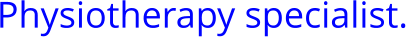 Professional physiotherapy